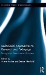 Arlene Newfield Archer, Arlene Archer, Archer Arlene, Denise Newfield, Newfield Denise - Multimodal Approaches to Research and Pedagogy