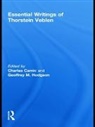Charles (Northwestern University Camic, Charles Camic, Camic Charles, Geoffrey M Hodgson - Essential Writings of Thorstein Veblen