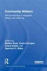 Mallika (Penn State University Bose, Mallika Horrigan Bose, Mallika Bose, Bose Mallika, Cheryl Doble, Doble Cheryl... - Community Matters: Service-Learning in Engaged Design and Planning
