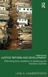 Linn A. Hammergren, Hammergren Linn A. - Justice Reform and Development