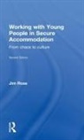 Jim Rose, Jim (The Fostering Foundation Rose - Working With Young People in Secure Accommodation