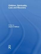 Joyce (Mcmaster Divinity College Bellous, Joyce Bellous, Joyce E Bellous, Joyce E. Bellous - Children, Spirituality, Loss and Recovery