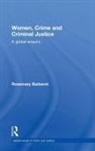 Rosemary Barberet - Women, Crime and Criminal Justice