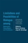 Mark B. Gorostiaga Ginsburg, Mark B Ginsburg, Mark B. Ginsburg, Jorge Gorostiaga - Limitations Possibilities of Dialogue Among Researchers,