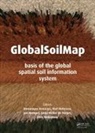 Dominique Mckenzie Arrouays, Dominique Arrouays, Arrouays Dominique, Jon Hempel, Hempel Jon, Alex B. McBratney... - Globalsoilmap