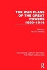 Paul Kennedy, Paul (Yale University Kennedy, Paul Kennedy - War Plans of the Great Powers (Rle the First World War)