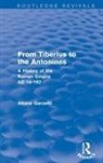 Albino Garzetti, Garzetti Albino - From Tiberius to the Antonines (Routledge Revivals)