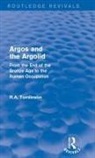 Richard A Tomlinson - Argos and the Argolid (Routledge Revivals)