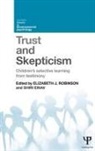 Elizabeth J. Einav Robinson, Shiri Einav, Einav Shiri, Elizabeth J. Robinson, Robinson Elizabeth J. - Trust and Skepticism