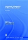 William P (Arizona State University in Tem Erchul, William P Erchul, Susan M Sheridan - Handbook of Research in School Consultation
