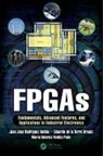 Juan Jose Rodriguez Andina, Juan José Rodriguez Andina, Juan Jose Rodriguez (Universidad De Vigo Andina, Juan Jose Rodriguez Arnanz Andina, Andina Juan Jose Rodriguez, Eduardo de la Torre Arnanz... - Fpgas