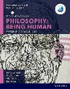 Nancy Le Nezet, Nancy White Le Nezet, Le Nezet Nancy, Daniel Lee, Lee Daniel, Chris White... - Oxford Ib Diploma Programme: Philosophy: Being Human Course Book