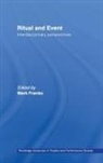 Mark Franko, Mark Franko - Ritual and Event