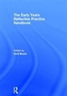 Avril Brock, Brock Avril - Early Years Reflective Practice Handbook