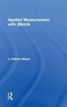 J. Patrick Meyer, J. Patrick (University of Virginia Meyer, Meyer J. Patrick - Applied Measurement With Jmetrik