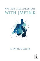 J. Patrick Meyer, J. Patrick (University of Virginia Meyer, Meyer J. Patrick - Applied Measurement With Jmetrik