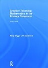 Mary Briggs, Mary Davis Briggs, Briggs Mary, Sue Davis - Creative Teaching: Mathematics in the Primary Classroom