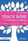 Geoff Barton - Teach Now! the Essentials of Teaching