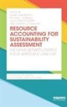 Mario Aspinall Giampietro, Richard J. Aspinall, Aspinall Richard J., Sandra G. F. Bukkens, Bukkens Sandra G. F., Mario Giampietro... - Resource Accounting for Sustainability Assessment