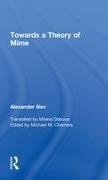 Alexander Iliev, Iliev Alexander - Towards a Theory of Mime