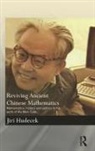 Jiri Hudecek, Hudecek Jiri - Reviving Ancient Chinese Mathematics