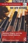 Dan (Soas Plesch, Dan Weiss Plesch, Dan Plesch, Thomas Weiß, Thomas G Weiss, Thomas G. Weiss - Wartime Origins and the Future United Nations