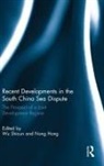 Wu Hong Shicun, Nong Hong, Hong Nong, Wu Shicun - Recent Developments in the South China Sea Dispute