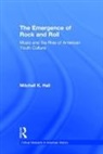 Mitchell K. Hall, Mitchell K. (Central Michigan University Hall, Hall Mitchell K. - Emergence of Rock and Roll
