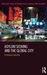 Francesco Vecchio, Vecchio Francesco - Asylum Seeking and the Global City