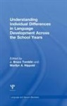 J. Bruce Nippold Tomblin, Marilyn A. Nippold, J. Bruce Tomblin, Tomblin J. Bruce - Understanding Individual Differences in Language Development Across