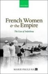 Marie-Paule Ha, Marie-Paule (Honorary Associate Professor Ha, Ha Marie-Paule - French Women and the Empire