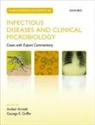 Amber (Specialty Registrar in Infectious D Arnold, Amber Arnold, Amber (Specialty Registrar in Infectious Diseases and Medical Microbiology Arnold, George Griffin, George (Consultant in Infectious Diseases Griffin - Challenging Concepts in Infectious Diseases and Clinical Microbiology