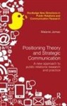 Melanie James, Melanie (University of Newcastle James, James Melanie - Positioning Theory and Strategic Communication