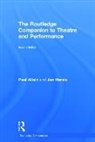 Paul Allain, Paul (University of Kent Allain, Allain Paul, Jen Harvie, Harvie Jen - Routledge Companion to Theatre and Performance