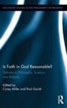 Corey (Indiana University-Kokomo Miller, Corey Gould Miller, Paul Gould, Gould Paul, Corey Miller, Miller Corey - Is Faith in God Reasonable?
