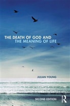 Julian Young, Julian (Wake Forest University Young, Young Julian - Death of God and the Meaning of Life