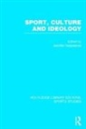 Jennifer (Independent Scholar Hargreaves, Jennifer Hargreaves, Hargreaves Jennifer - Sport, Culture and Ideology (Rle Sports Studies)