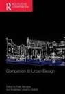 Tridib Loukaitou-Sideris Banerjee, Tridib Banerjee, Anastasia Loukaitou-Sideris, Loukaitou-Sideris Anastasia - Companion to Urban Design