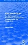 Karen Chase, Karen (University of Virginia Chase, Chase Karen - Eros and Psyche (Routledge Revivals)