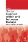 Carsten K. W. De Dreu, Carsten K. W. De Dreu, Carsten K. W. De eu - Social Conflict Within and Between Groups