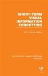 A H C van der Heijden, A. H. C. van der Heijden, A.H.C. van der Heijden, A.h.c. (Leiden University) Van Der Heijden - Short-Term Visual Information Forgetting (Ple: Memory)