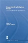 John Hoffmann, John Hoffmann, Hoffmann John - Understanding Religious Ritual