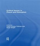 Peter Pericles (University of Toronto Trifonas, Peter Pericles Trifonas, Bryan Wright, Wright Bryan - Critical Issues in Peace and Education