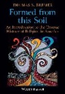 Thomas S Bremer, Thomas S. Bremer, Thomas S. (Rhodes College Bremer, Bremer Thomas S. - Formed From This Soil