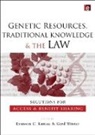 Evanson C. Winter Kamau, Evanson C. Kamau, Kamau Evanson C., Gerd Winter, Winter Gerd - Genetic Resources, Traditional Knowledge and the Law