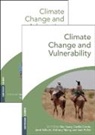 Neil Conde Leary, James Adejuwon, Adejuwon James, Vicente Barros, Barros Vicente, Ian Burton... - Climate Change and Vulnerability and Adaptation