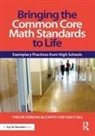 Yvelyne Germain-McCarthy, Yvelyne (University of New Orlea Germain-Mccarthy, Ivan Gill, Gill Ivan - Bringing the Common Core Math Standards to Life