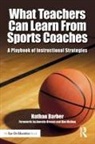 Nathan Barber, Nathan (School Administrator Barber, Barber Nathan - What Teachers Can Learn From Sports Coaches