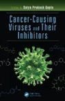 Satya Prakash Gupta, Satya Prakash (National Institute of Techni Gupta, Satya Prakash Gupta, Gupta Satya Prakash - Cancer-Causing Viruses and Their Inhibitors