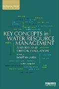Jonathan Lautze, Jonathan Lautze, Lautze Jonathan - Key Concepts in Water Resource Management A Review and Critical Evaluation
